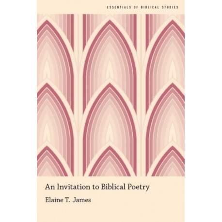 An Invitation to Biblical Poetry