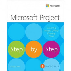 Microsoft Project Step by Step (covering Project Online Desktop Client)