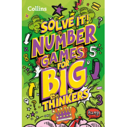 Number games for big thinkers: More Than 120 Fun Puzzles for Kids Aged 8 and Above