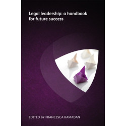 Legal leadership: a handbook for future success