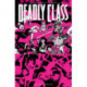 Deadly Class, Volume 10: Save Your Generation