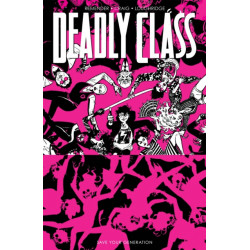 Deadly Class, Volume 10: Save Your Generation