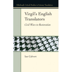 Virgil’s English Translators: Civil Wars to Restoration