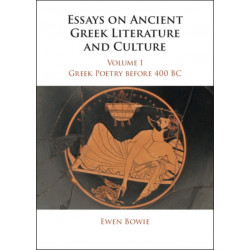 Essays on Ancient Greek Literature and Culture
