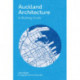Auckland Architecture - Revised Edition: A walking guide - Revised edition