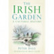 The Irish Garden: A Cultural History