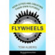 Flywheels: How Cities Are Creating Their Own Futures