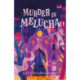 Murder in Melucha: Sequel to Magicians of Madh