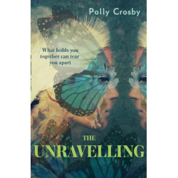 The Unravelling