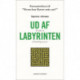 Ud af labyrinten