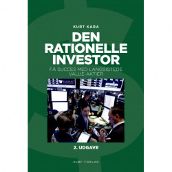 Den rationelle investor: – Få succes med langsigtede value-aktier