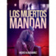 Los muertos mandan