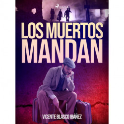 Los muertos mandan