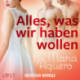 Alles, was wir haben wollen - Erotische Novelle