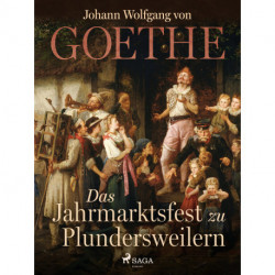 Das Jahrmarktsfest zu Plundersweilern