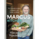 Marcus’ Kitchen: My Favourite Recipes to Inspire Your Home-Cooking