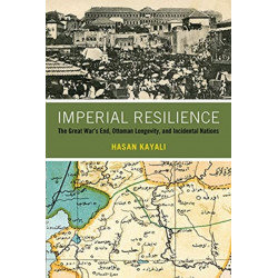 Imperial Resilience: The Great War's End, Ottoman Longevity, and Incidental Nations