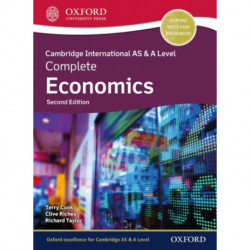 Cambridge International AS & A Level Complete Economics: Student Book (Second Edition)