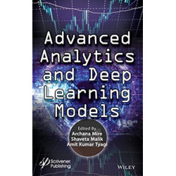 Advanced Analytics and Deep Learning Models
