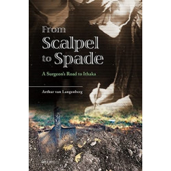 From Scalpel to Spade – A Surgeon's Road to Ithaka