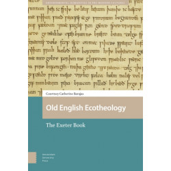 Old English Ecotheology: The Exeter Book