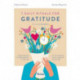 7 Daily Rituals For Gratitude
