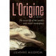 L'Origine: The Secret Life of the World's Most Erotic Masterpiece