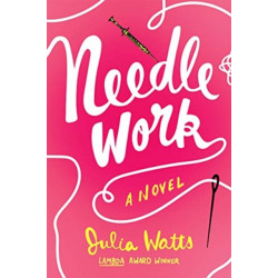 Needlework: A Novel