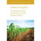 Instant Insights: Supporting Cereal Production in Sub-Saharan Africa