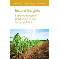 Instant Insights: Supporting Cereal Production in Sub-Saharan Africa