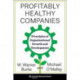 Profitably Healthy Companies: Principles of Organizational Growth and Development
