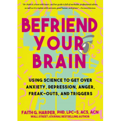 Befriend Your Brain