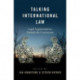 Talking International Law: Legal Argumentation Outside the Courtroom