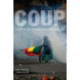 Coup: A Story of Violence and Resistance in Bolivia