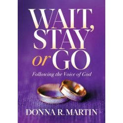 Wait, Stay or Go: Following the Voice of God