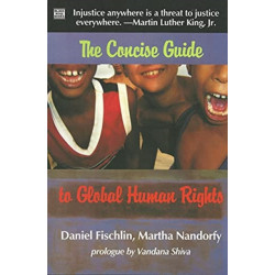 The Concise Guide To Global Human Rights