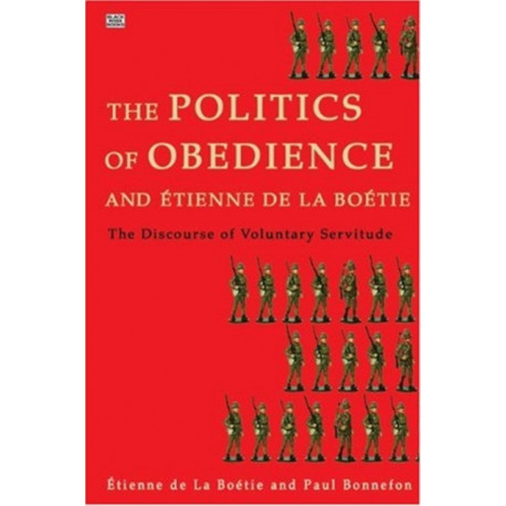 Politics of Obedience – The discourse of voluntary servitude