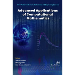 Advanced Applications of Computational Mathematics