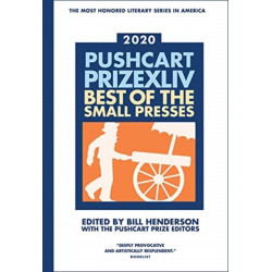 The Pushcart Prize XLlV: Best of the Small Presses 2020 Edition