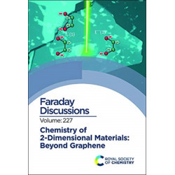 Chemistry of 2-Dimensional Materials: Beyond Graphene: Faraday Discussion 227