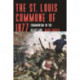 The St. Louis Commune of 1877: Communism in the Heartland