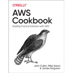 AWS Cookbook: Recipes for Success on AWS