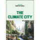 The Climate City