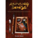 Arousing Sense: Recipes for Workshopping Sensory Experience