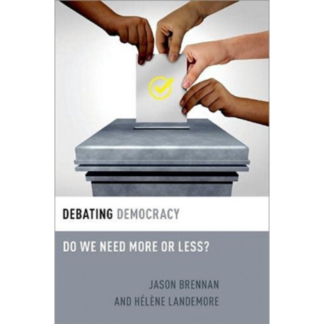 Debating Democracy: Do We Need More or Less?