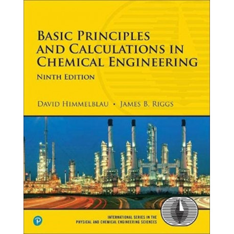 Basic Principles and Calculations in Chemical Engineering
