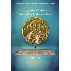 Byzantine Coins Influenced by the Shroud of Christ: Influenced by the Shroud of Christ