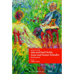 Ada und Emil Nolde – Luise und Gustav Schiefler. Briefwechsel: Band 1: "Es ist immer ein Fest, wenn ein Brief von Ihnen ankommt." 1906–1914. Band 2: "Mochten wir noch ein recht weites und gutes Stuck Leben miteinander gehen." 1915–1956