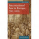 International Law in Europe, 700–1200