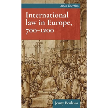 International Law in Europe, 700–1200